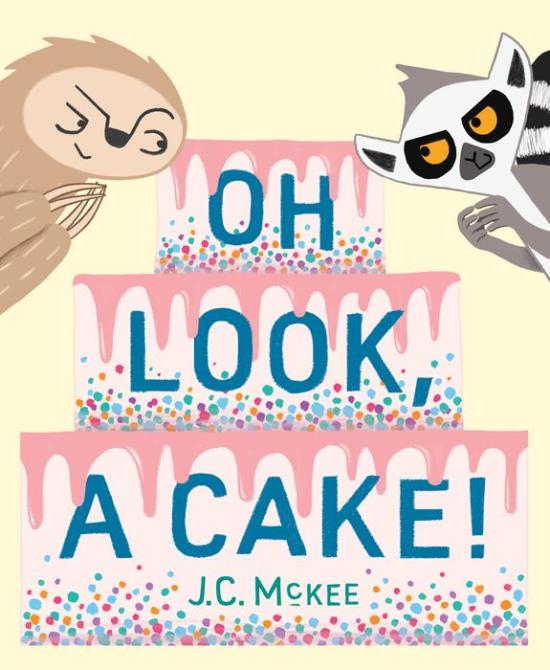 Oh Look, a Cake! by J.C. McKee [Hardcover Picture Book] - LV'S Global Media