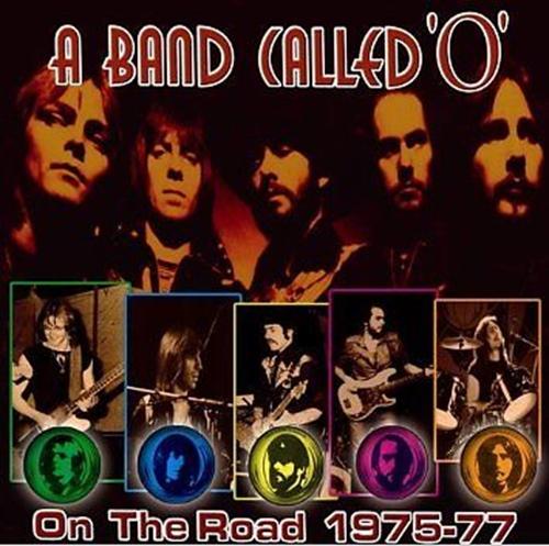 On the Road 1975 - 1977 (CD - Brand New) Band Called O - LV'S Global Media