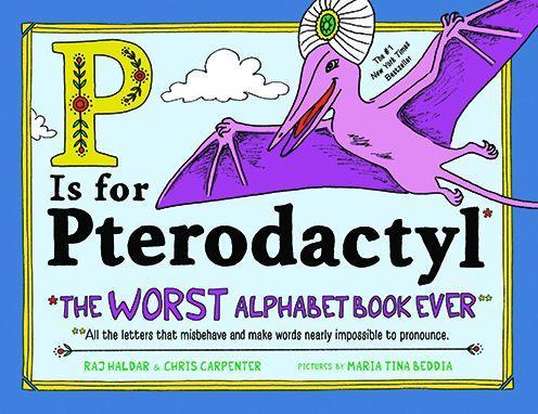 P Is for Pterodactyl by Raj Haldar [Hardcover] - LV'S Global Media