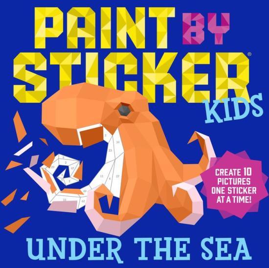 Paint by Sticker Kids: Under the Sea by Workman Publishing [Sticker Book] - LV'S Global Media