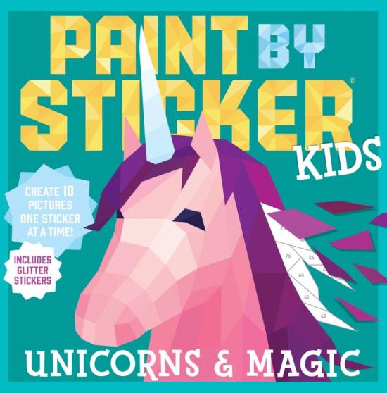 Paint by Sticker Kids: Unicorns & Magic by Workman Publishing [Sticker Book] - LV'S Global Media
