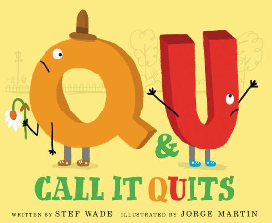 Q and U Call It Quits by Stef Wade [Hardcover] - LV'S Global Media