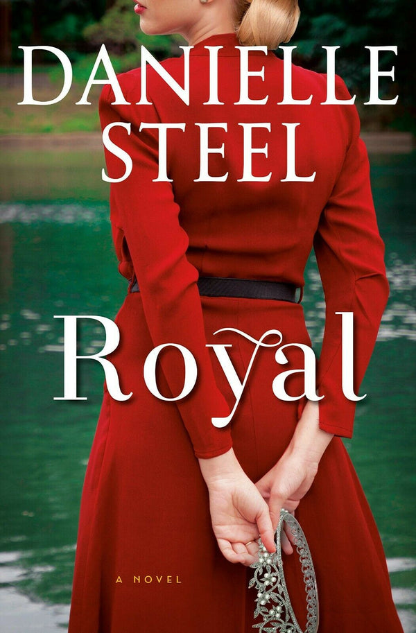Royal : A Novel by Danielle Steel (Hardcover) - LV'S Global Media
