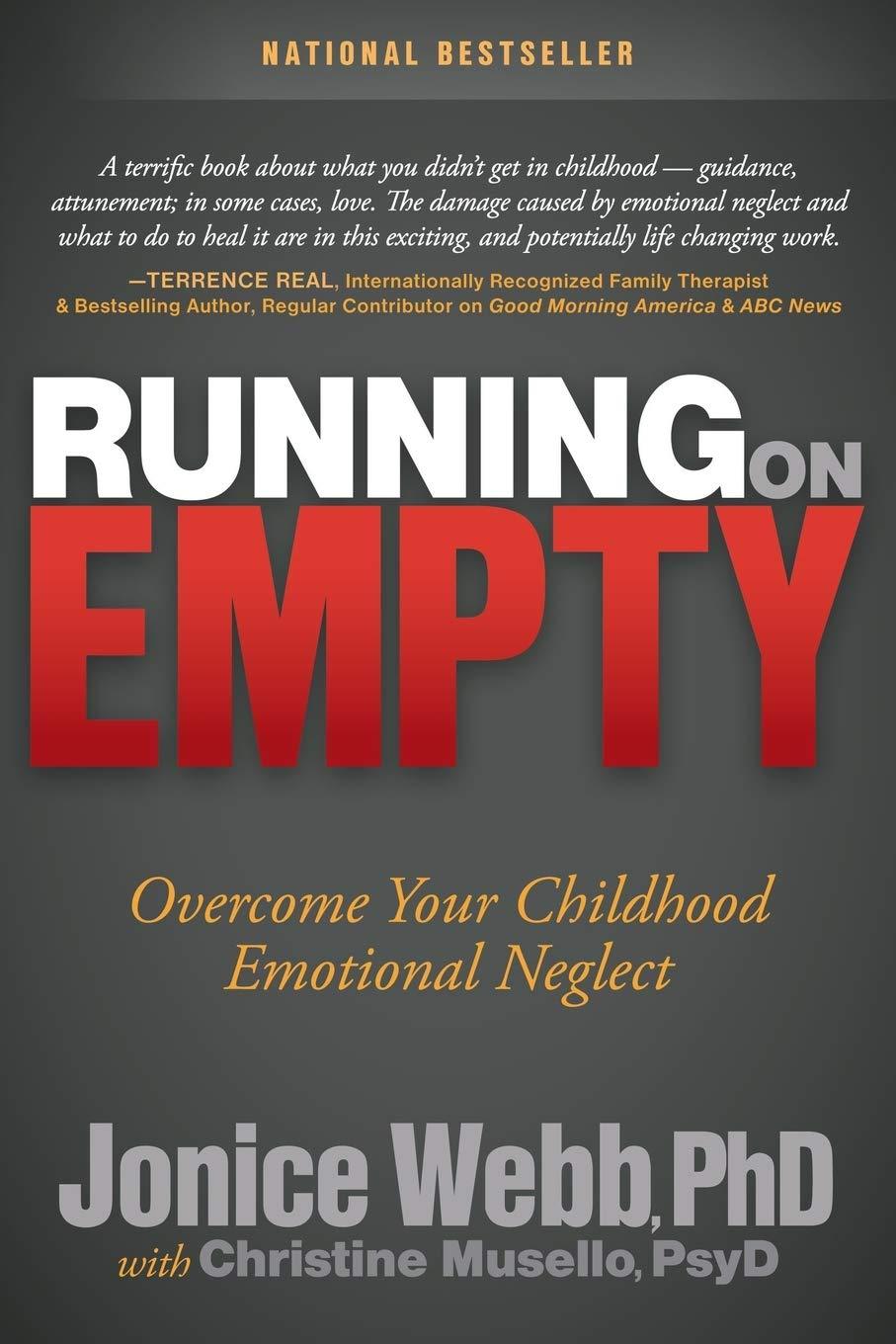 Running on Empty: Overcome Your Childhood Emotional Neglect by Jonice Webb - LV'S Global Media