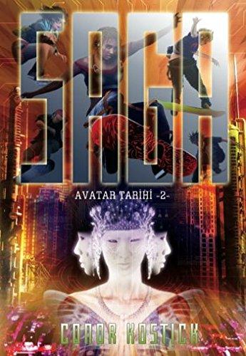 Saga : Avatar Tarihi 2 - Conor Kostick - LV'S Global Media