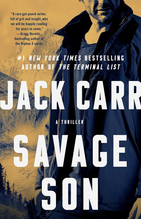 Savage Son: A Thriller ( Terminal List #3 ) by Jack Carr [Paperback] - LV'S Global Media