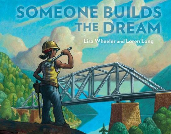 Someone Builds the Dream by Lisa Wheeler [Hardcover] - LV'S Global Media