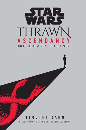 Star Wars: Thrawn Ascendancy (Book I: Chaos Rising) by Timothy Zahn [Paperback] - LV'S Global Media