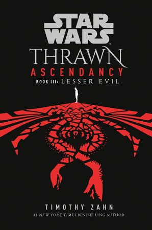 Star Wars: Thrawn Ascendancy (Book III: Lesser Evil) by Timothy Zahn [Paperback] - LV'S Global Media
