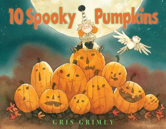 Ten Spooky Pumpkins by Gris Grimly [Hardcover] - LV'S Global Media