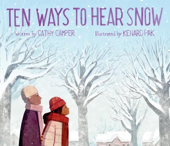 Ten Ways to Hear Snow by Cathy Camper [Hardcover] - LV'S Global Media
