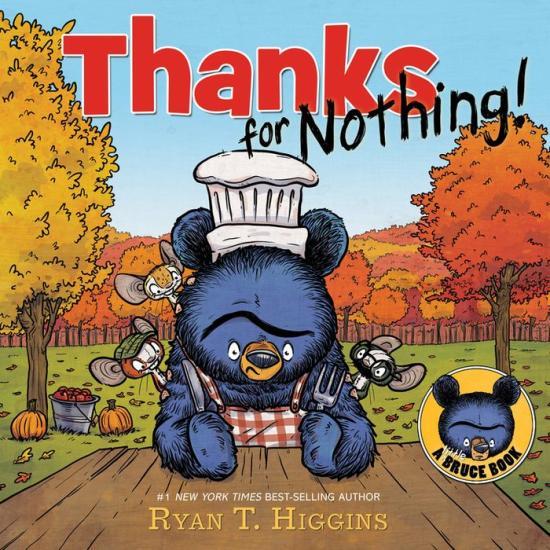 Thanks for Nothing (A Little Bruce Book) by Ryan Higgins [Hardcover Picture Book] - LV'S Global Media