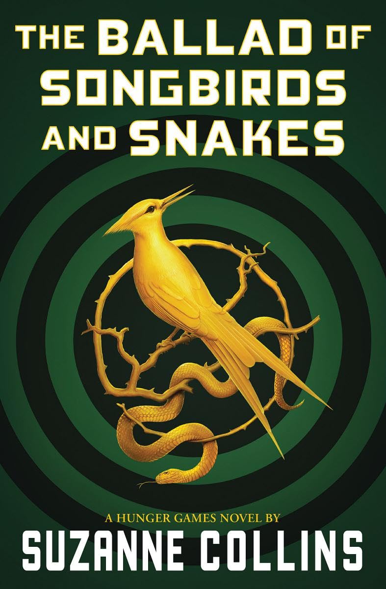 The Ballad of Songbirds and Snakes (a Hunger Games Novel) by Suzanne Collins [Paperback] - LV'S Global Media