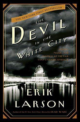 The Devil in the White City by Erik Larson [Hardcover] - LV'S Global Media