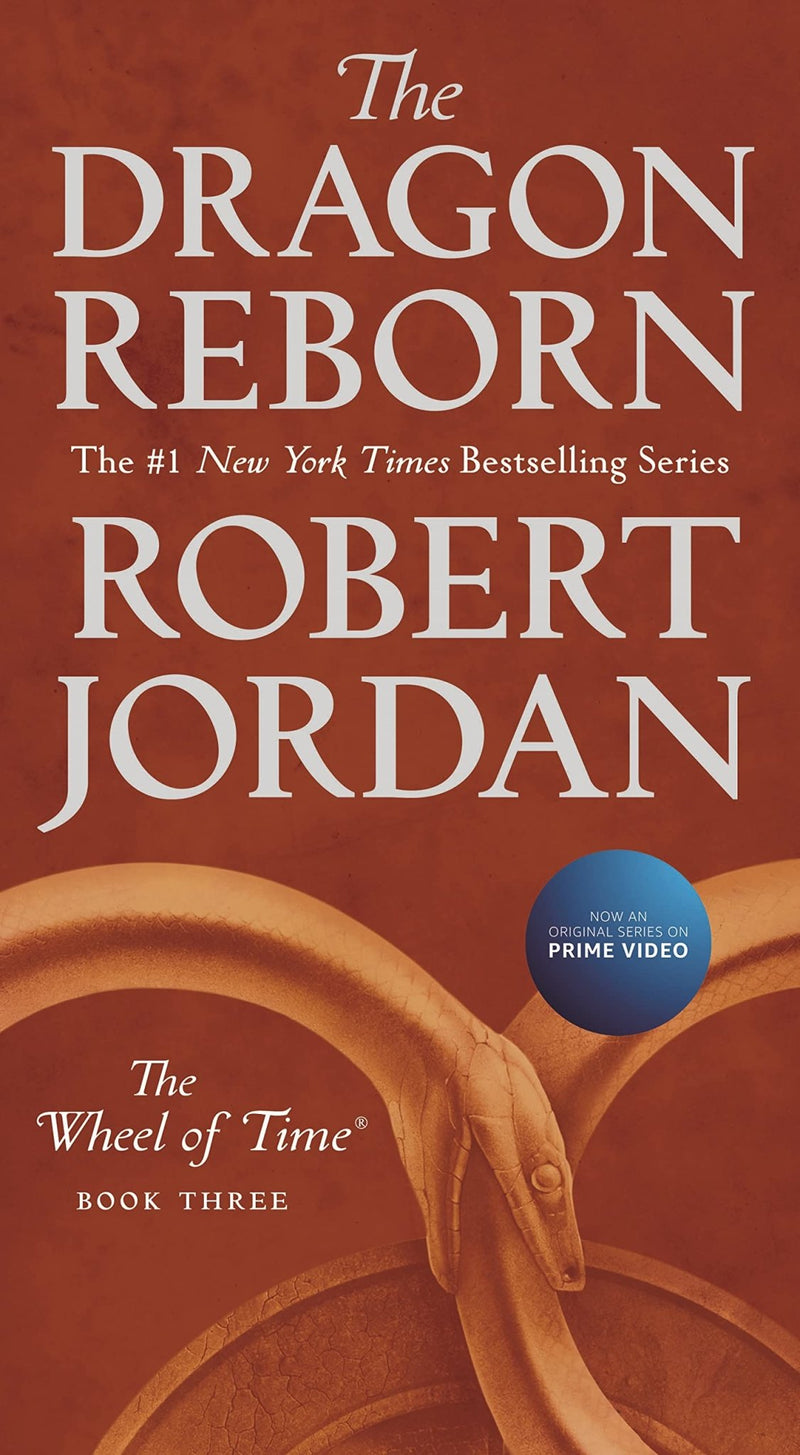The Dragon Reborn: Book Three of 'The Wheel of Time' ( Wheel of Time