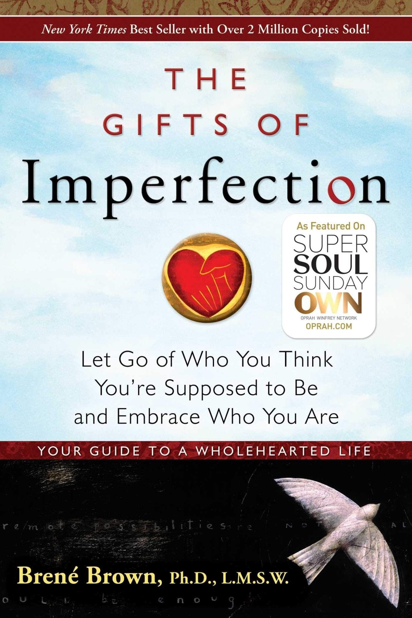 The Gifts of Imperfection: Let Go of Who You Think You're Supposed to Be and Embrace Who You Are by Brene Brown [Paperback] - LV'S Global Media