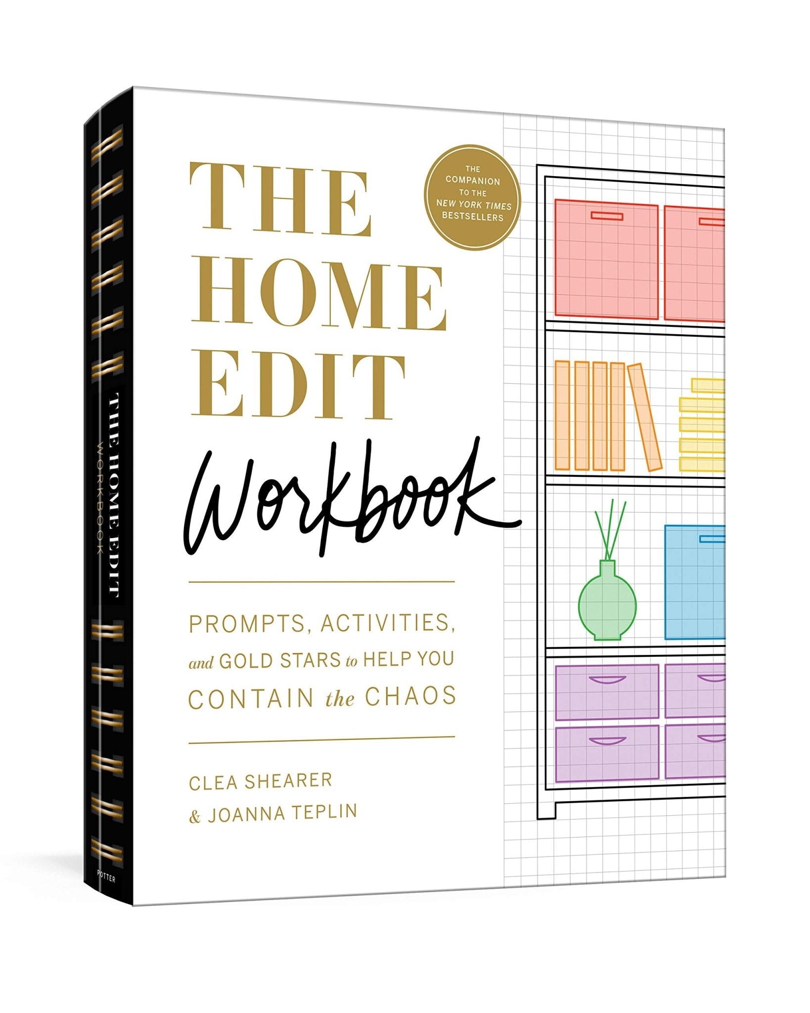 The Home Edit Workbook: Prompts, Activities, and Gold Stars to Help You Contain the Chaos by Clea Shearer & Joanna Teplin [Paperback} - LV'S Global Media