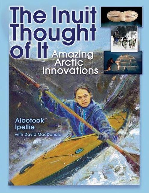 The Inuit Thought of It by Alootook Ipellie [Trade Paperback] - LV'S Global Media