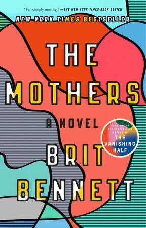 The Mothers: A Novel by Brit Bennett [Paperback] - LV'S Global Media