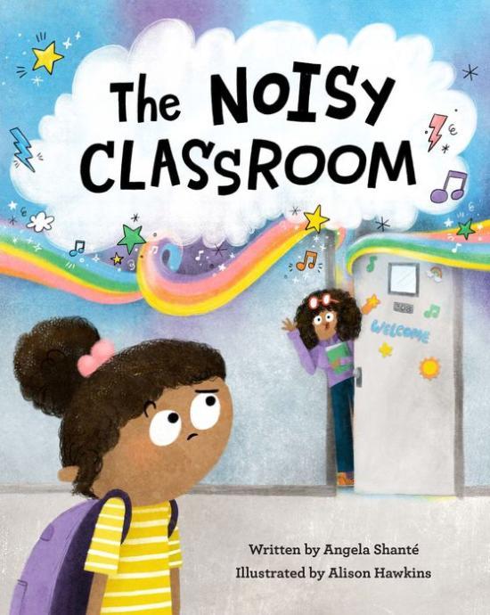 The Noisy Classroom by Angela Shante [Hardcover Picture Book] - LV'S Global Media