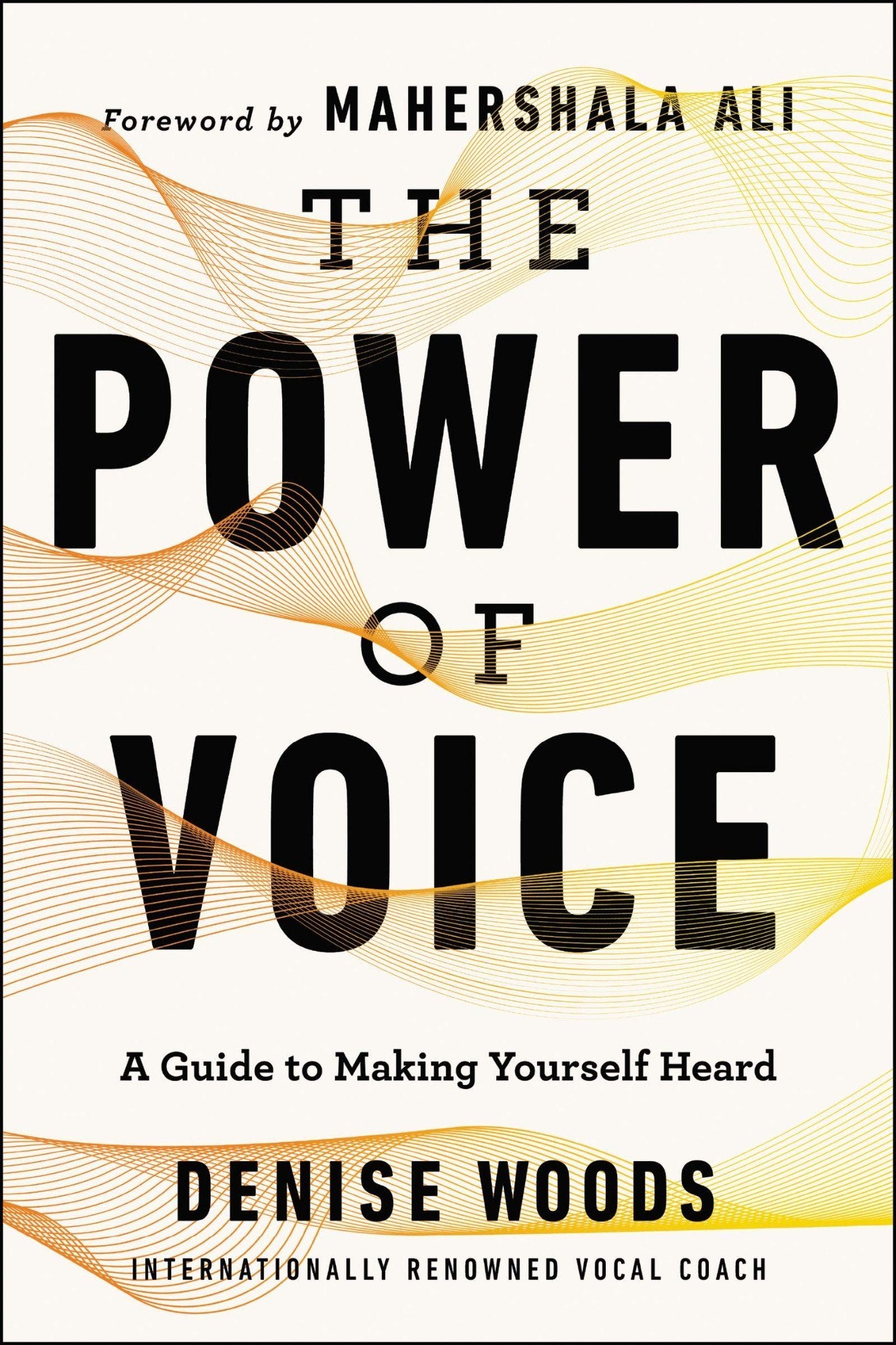 The Power of Voice by Denise Woods [Hardcover] - LV'S Global Media