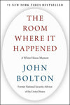 The Room Where It Happened: A White House Memoir - John Bolton - LV'S Global Media