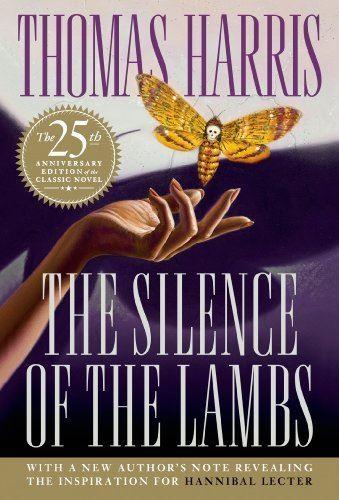 The Silence of the Lambs (Hannibal Lecter) by Thomas Harris -25th Anniversary Ed - LV'S Global Media