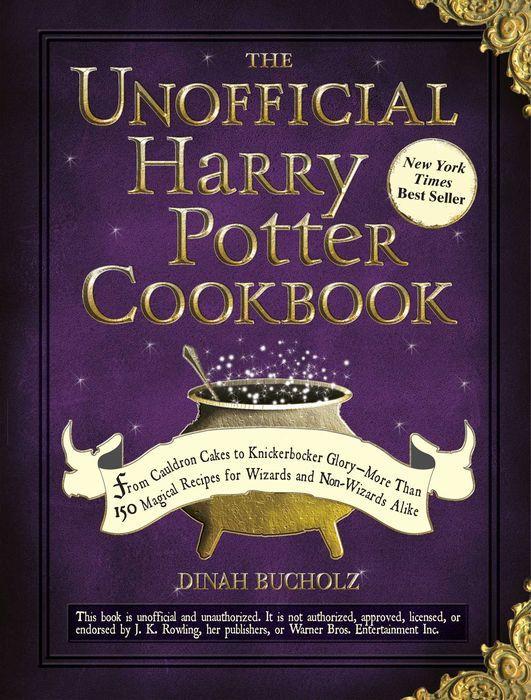 The Unofficial Harry Potter Cookbook by Dinah Bucholz [Hardcover] - LV'S Global Media