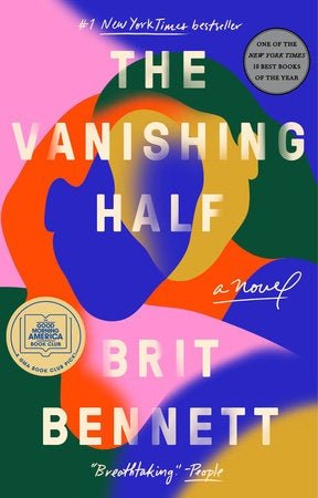 The Vanishing Half : A Novel by Brit Bennett - LV'S Global Media