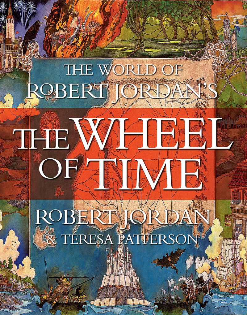 The World of Robert Jordan's the Wheel of Time by Robert Jordan & Teresa Patterson [Hardcover] - LV'S Global Media