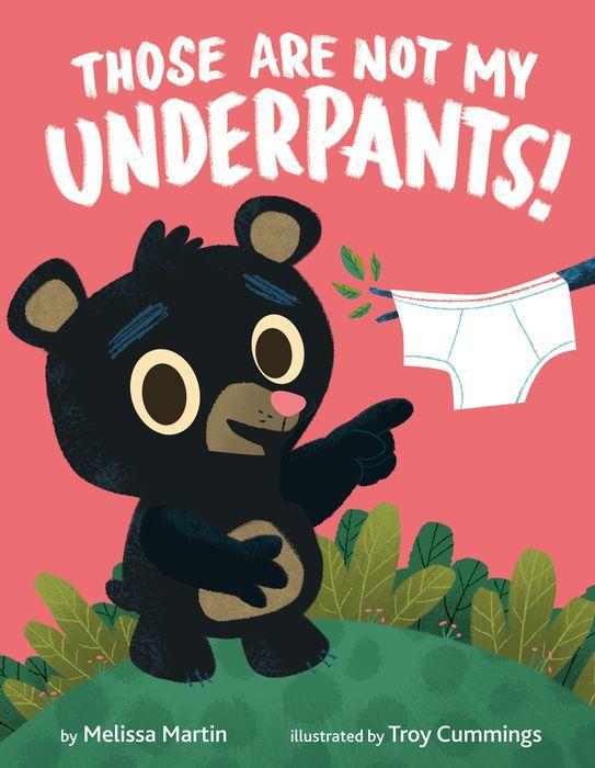Those Are Not My Underpants! by Melissa Martin [Hardcover] - LV'S Global Media