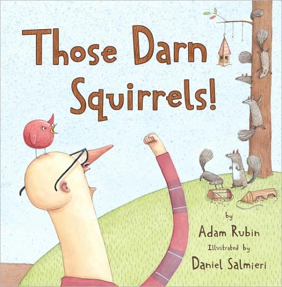 Those Darn Squirrels! by Adam Rubin [Trade Paperback] - LV'S Global Media