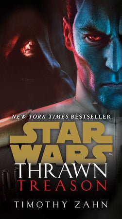 Thrawn: Treason (Star Wars: Thrawn #3) by Timothy Zahn [Mass Market] - LV'S Global Media