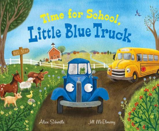 Time for School, Little Blue Truck by Alice Schertle [Hardcover Picture Book] - LV'S Global Media