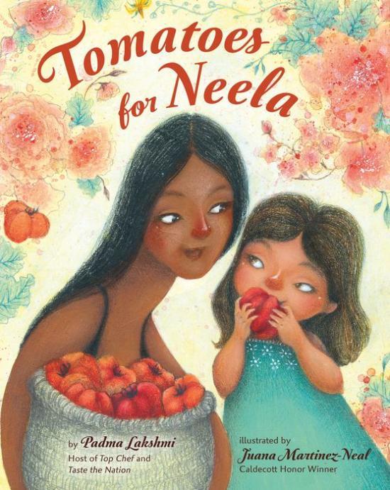 Tomatoes for Neela by Padma Lakshmi [Hardcover] - LV'S Global Media
