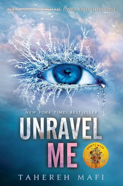 Unravel Me ( Shatter Me #2 ) by Tahereh Mafi [Paperback] - LV'S Global Media