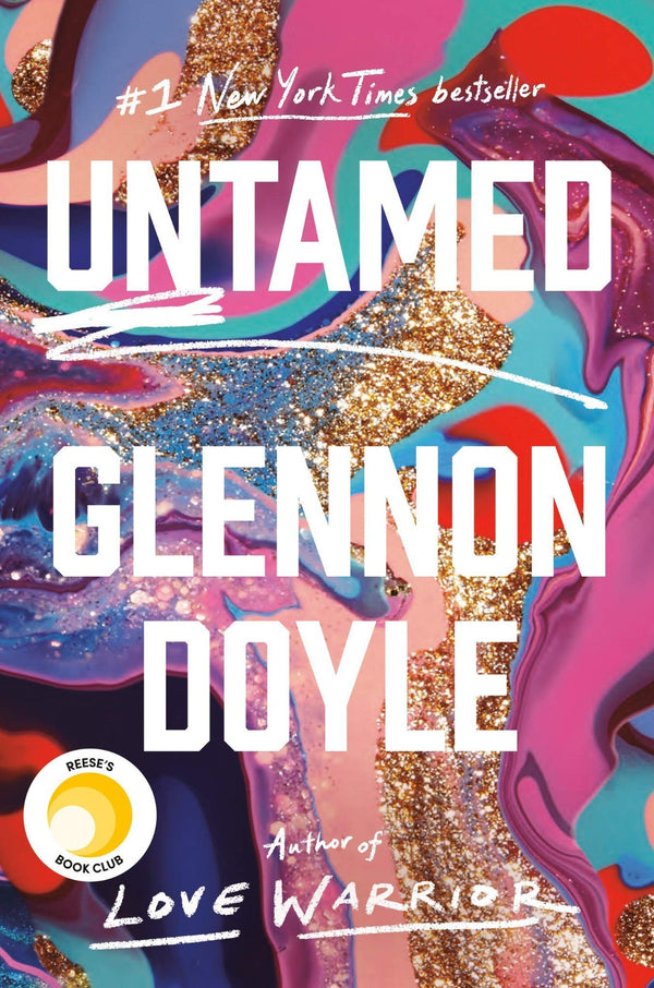 Untamed - Hardcover by Glennon Doyle (2020) - LV'S Global Media