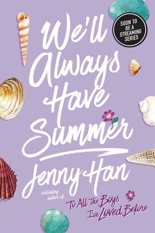 We'll Always Have Summer (Reprint) ( Summer I Turned Pretty ) by Jenny Han [Paperback] - LV'S Global Media