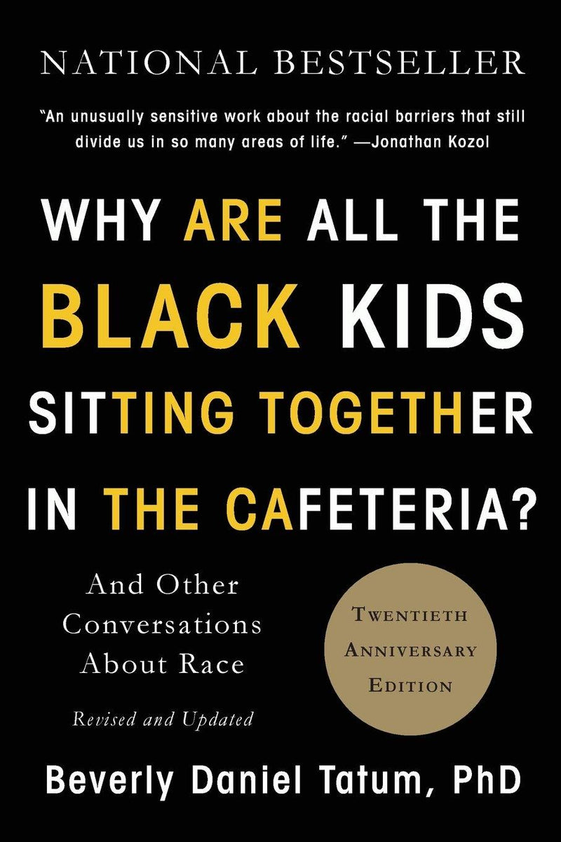 Why Are All the Black Kids Sitting Together in the Cafeteria? by Beverly Tatum - LV'S Global Media