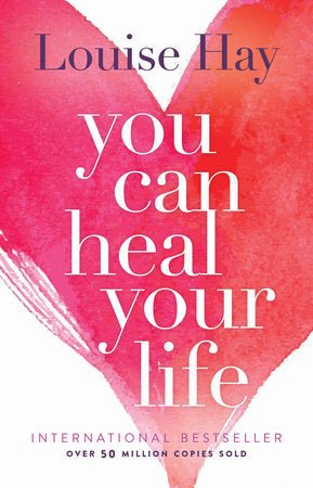 You Can Heal Your Life by Louise Hay [Paperback] - LV'S Global Media